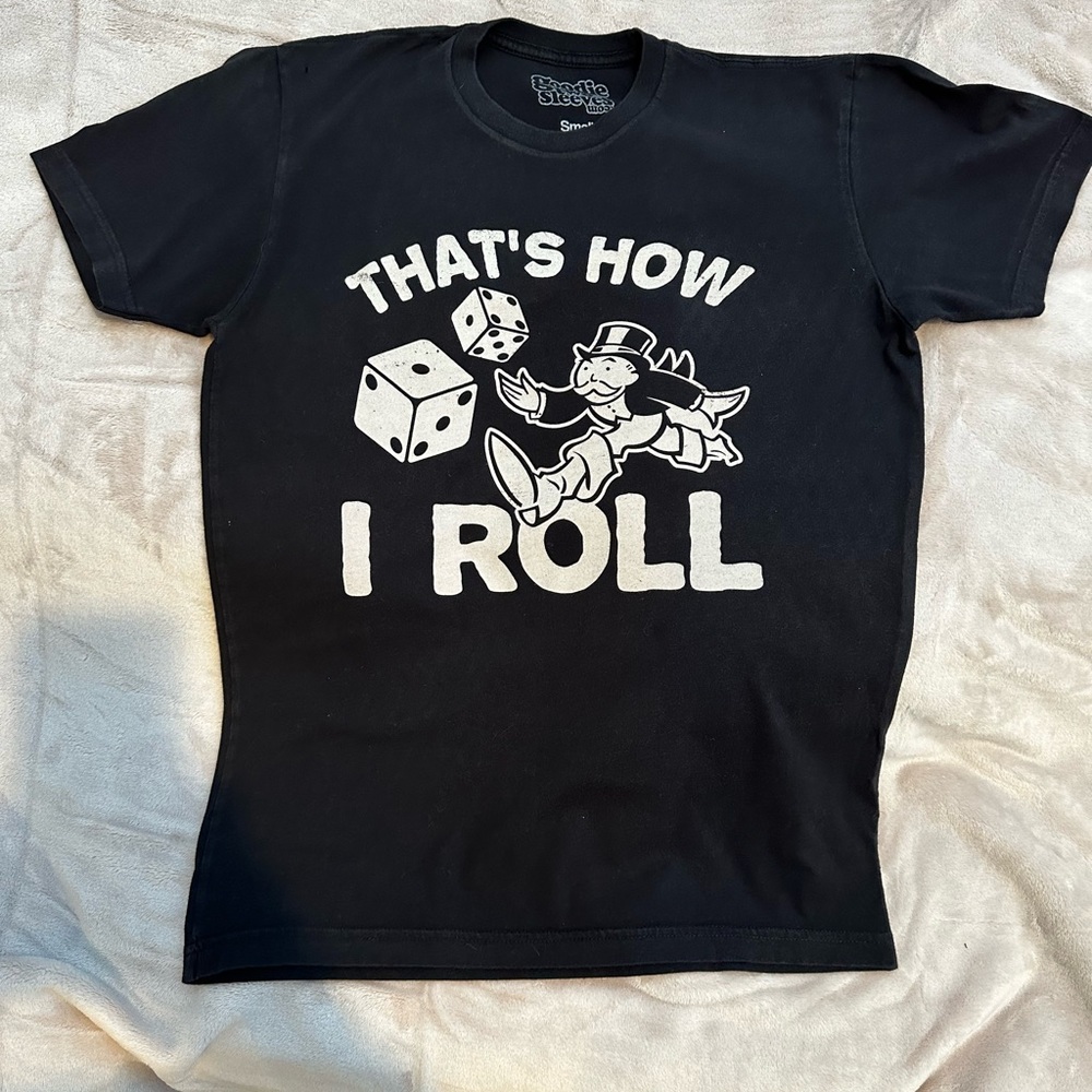 Good Two Sleeves tee shirt - That's how I roll! Cute monopoly shirt.